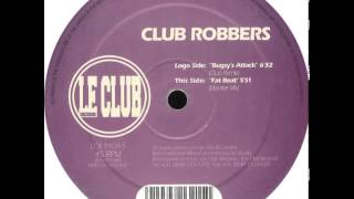 Club Robbers - Fat Beat (Monster Mix)