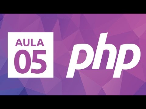 Curso de PHP 7 - Aula 05 -  Fundamentos Básicos