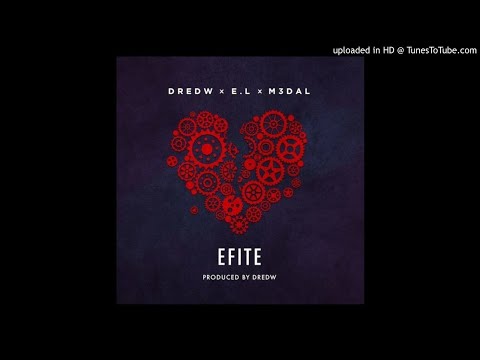 DredW x EL x M3dal – Efite (Prod. by DredW)