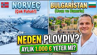 Avrupalı Emekliler de Bulgaristan'ı Seçiyor "Norveç’i Bırakıp Bulgaristan’a Nede