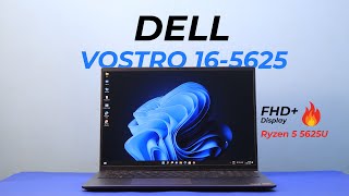 DELL Vostro 16 5625 - DELL Ryzen 5 5625U | 16 Inch