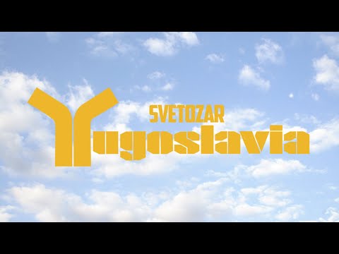 Svetozar - Yugoslavia (Official Video)