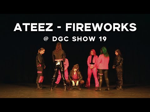 [DGC Show 19] ATEEZ - Fireworks Dance Cover