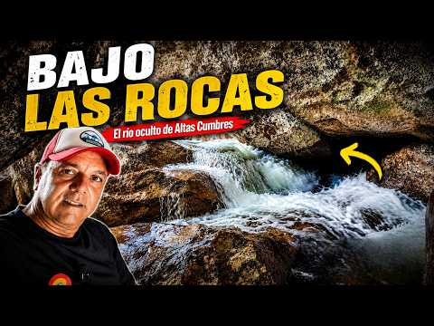 El río escondido bajo las rocas en Altas Cumbres | Córdoba