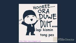 Download lagu NYONG LAGI MUMET ORA DUWE DUIT mp3