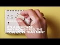 Do women feel the cold more than men? - A Week ...