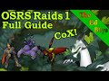 OSRS Full Chambers of Xeric Guide | Learn Raids 1 (CoX Guide)