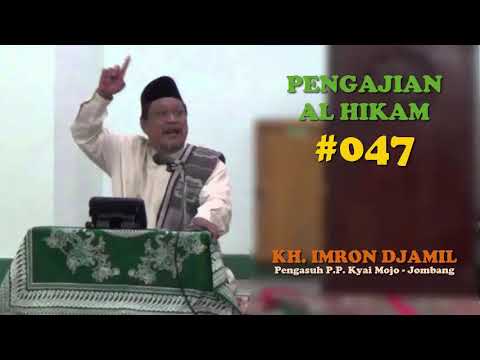 Pengajian Al Hikam KH Imron Jamil Bagian 47