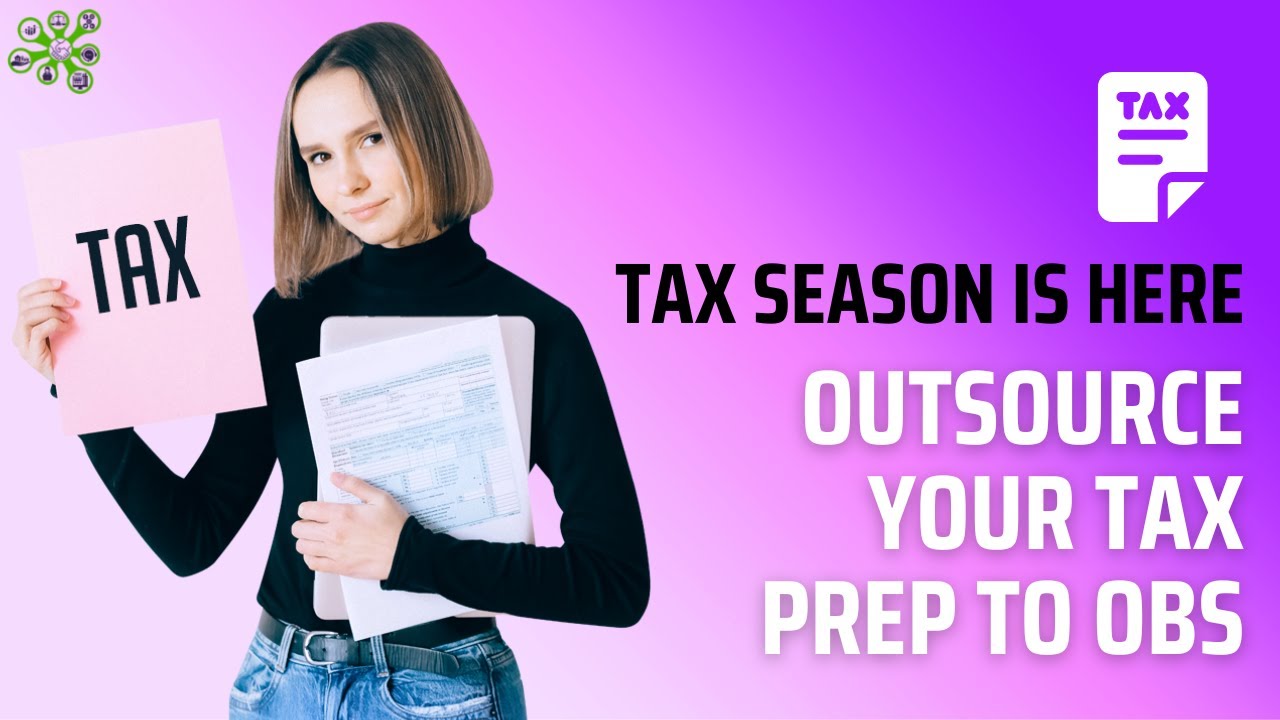 Outsource Tax Preparation Services For USA CPAs, Accounting Firms | Outsourcing Business Solutions