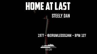 Steely Dan - Home At Last (Drumless Track) | Drum Practice 127 BPM