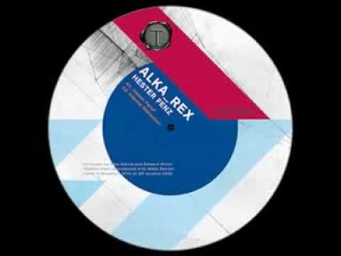 ALKA_REX - Hester Fenz (THEMA001)