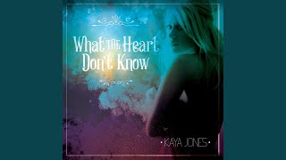 What the Heart Don't Know