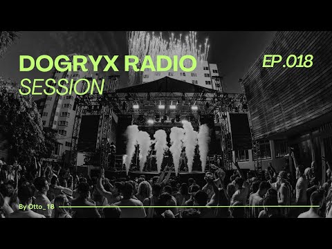 Electronic Dance Classic Session 1 - Dogryx Radio #018