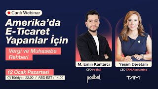 Amerika’da E-Ticaret Yapanlar İçin Vergi ve Muhasebe Rehberi (Canlı)