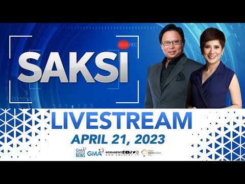 Saksi Livestream: April 21, 2023 - Replay
