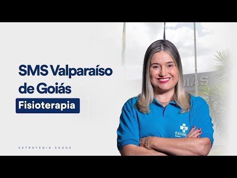 Reprise: Concurso Prefeitura de Valparaíso de Goiás Fisioterapeuta: Raio X da Instituto Verbena