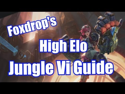 Vivacious Vi Guide [Jungle Season 3]- High elo League of Legends
