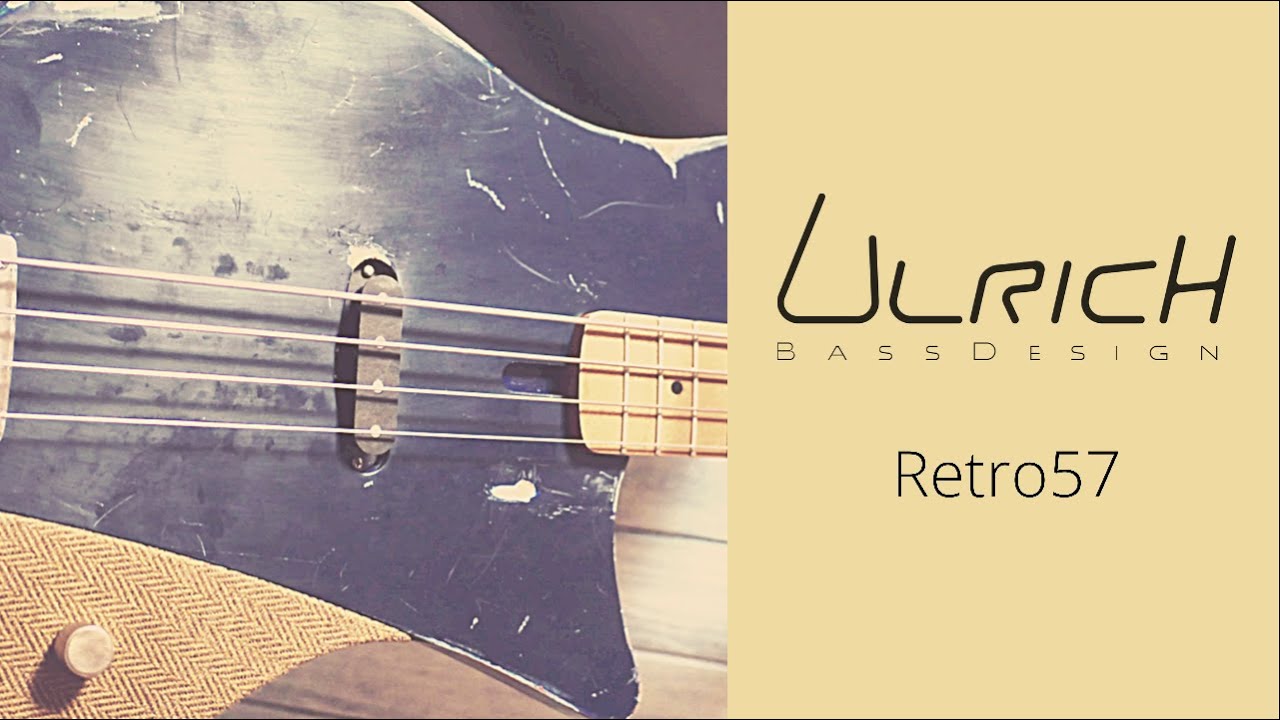 Ulrich Bassdesgin Retro57 Bassguitar Demovideo