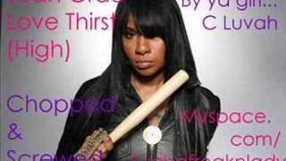 Jean Grae -- Love Thirst (High) [chopped &amp; screwed]