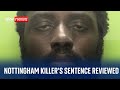 Nottingham killer Valdo Calocane's sentence reviewed