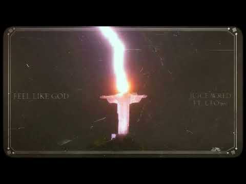 FEEL LIKE GOD - JUICE WRLD ft. UFO361 (Mastered)