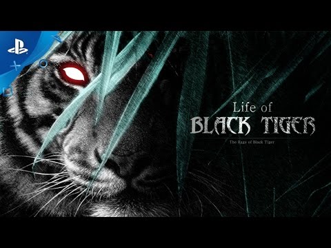 Life of Black Tiger - Preview Trailer | PS4 thumbnail