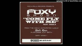 Foxy Brown - Come Fly With Me [Acapella] (feat. Sizzla)