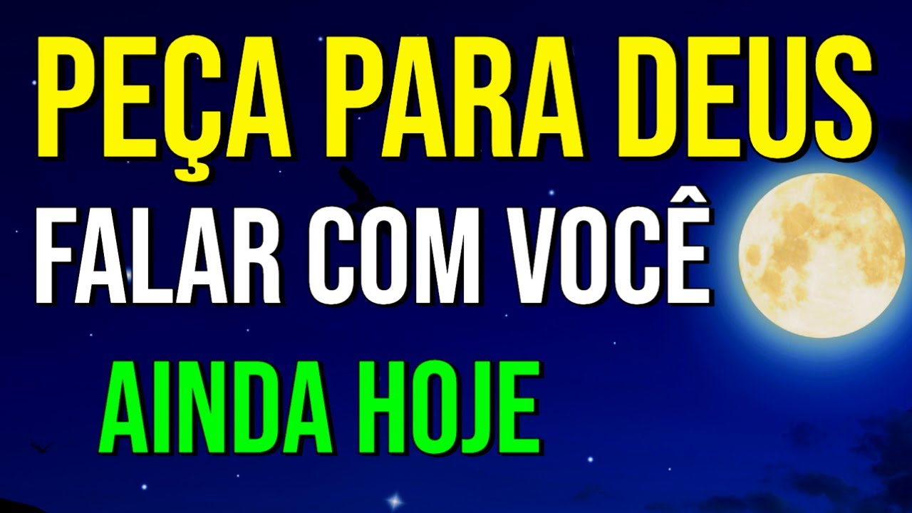 PEÇA PARA DEUS FALAR COM VOCÊ AINDA HOJE | Meditação Enquanto Dorme