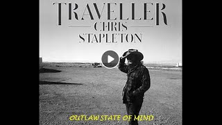 Chris STAPLETON "Outlaw State Of Mind