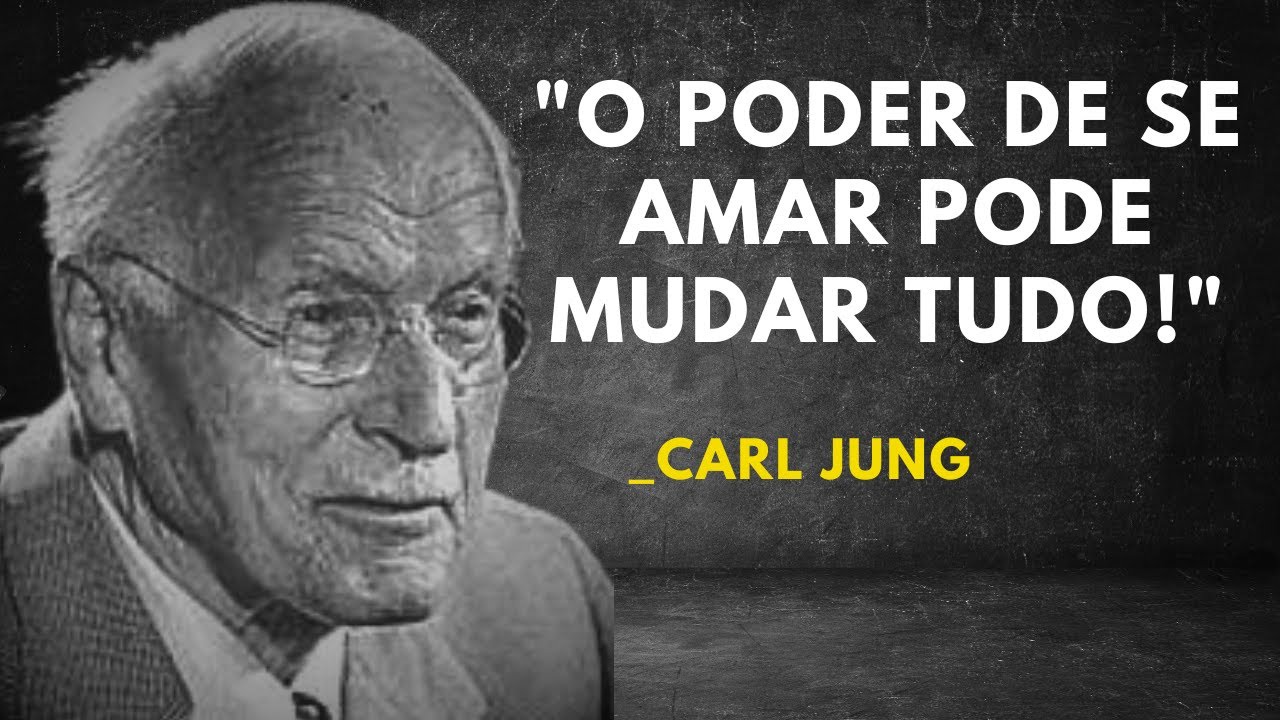 "O SEGREDO DA TRANSFORMAÇÃO: AME A SI MESMO E MUDE SUA VIDA – CARL JUNG"