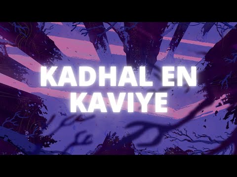 | Kaadhal En Kaviye ( Lyric Video ) | Salmon 3D | Butter Skotch |