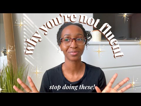common language learning mistakes | why you're not fluent