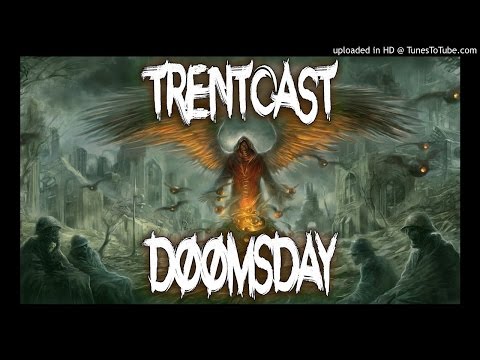 TRENTCAST - DOOMSDAY [FREE] (Old Ghost Records exclusive)