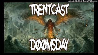 TRENTCAST - DOOMSDAY [FREE] (Old Ghost Records exclusive)