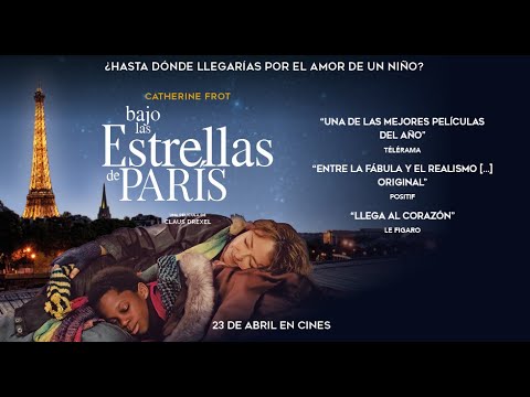 Tráiler Bajo las estrellas de Paris