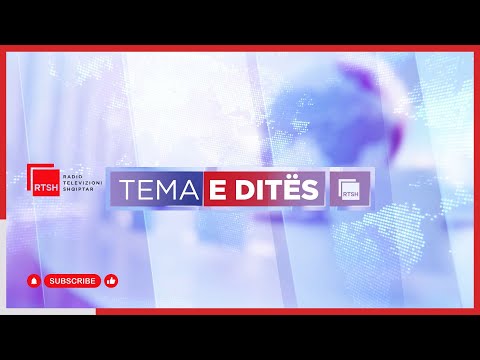 Tema e ditës - 20 Janar 2026