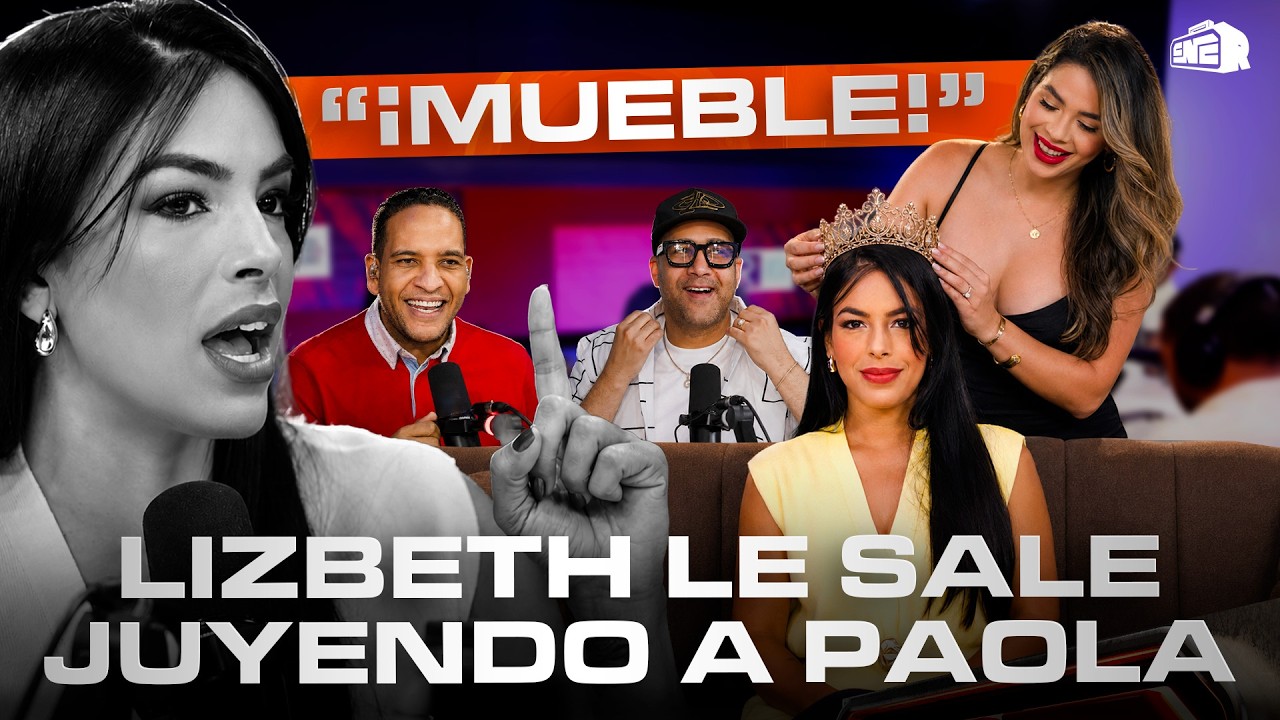 LIZBETH SANTOS LE SALE JUYENDO A PAOLA FARIA TRAS DECIRLE MUEBLE