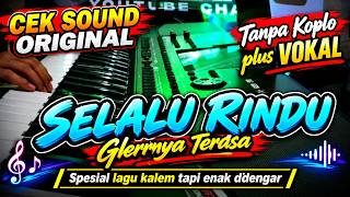 Download lagu CEK SOUND DANGDUT VOKAL • SELALU RINDU • ORIGINAL TANPA KOPLO || Musik Clarity🎶 mp3 Download lagu CEK SOUND DANGDUT VOKAL • SELALU RINDU • ORIGINAL TANPA KOPLO || Musik Clarity🎶 mp3