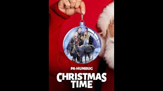 Christmas Time 2023 Official Trailer