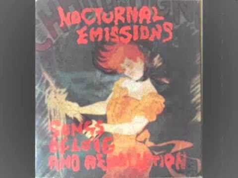 Nocturnal Emissions - Never Give Up