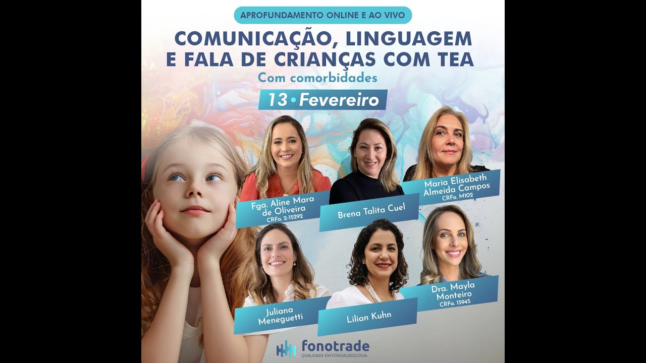 Aprimoramento : Comunicação, Linguagem e Fala de Crianças com TEA (com comorbidades)