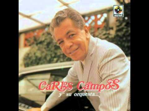 Carlos Campos y su Orquesta: Amor Perdido