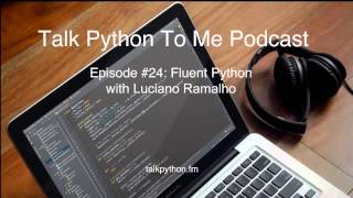 Episode #24: Fluent Python