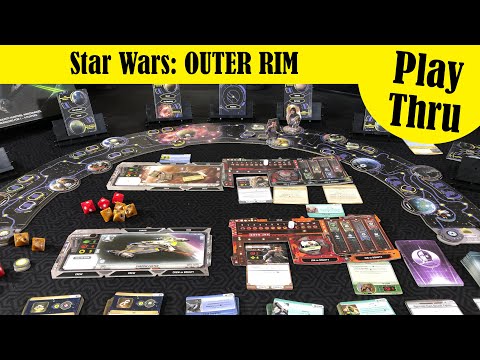 STAR WARS: OUTER RIM - Solo Game Play Thru