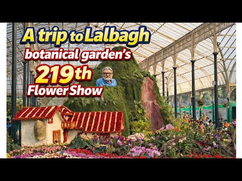 Lalbagh Botanical garden Bangaluru||219th.Glass house flower show|| Tejaswi visway||32 lakhs flower|