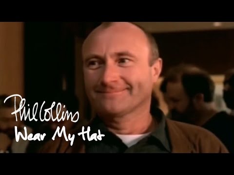 Phil Collins - Wear My Hat (Official Music Video)