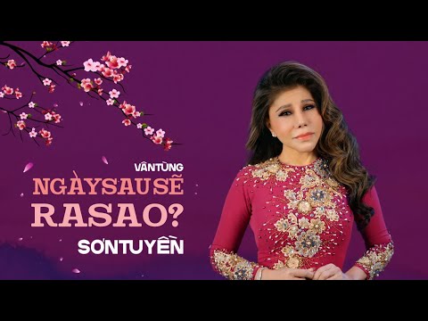Thể hiện bởi Sơn Tuyền