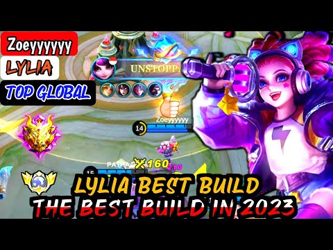 LYLIA BEST BUILD IN 2023 | TOP 1 GLOBAL LYLIA Zoeyyyyyy - MOBILE LEGENDS