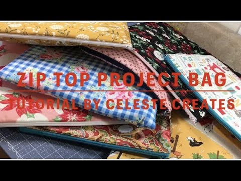 Tutorial: Zip Top Project Bag