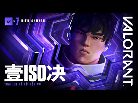 TRUYỀN THUYẾT // Trailer Đặc Vụ Iso - VALORANT